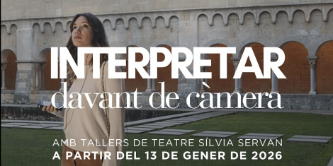 NOVETAT! Curs d'interpretació davant la càmara