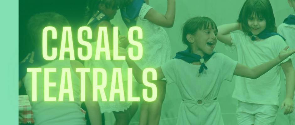 Casals Teatrals 2025